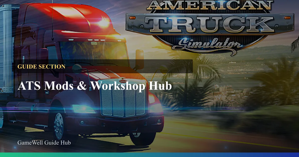 ATS Mods & Workshop Hub
