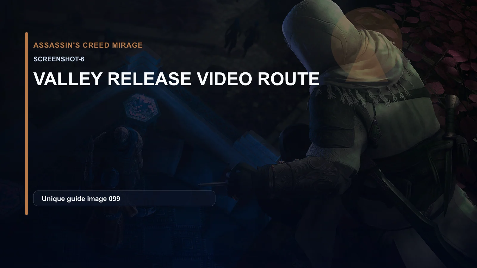 Assassin's Creed Mirage Valley Release Video Route